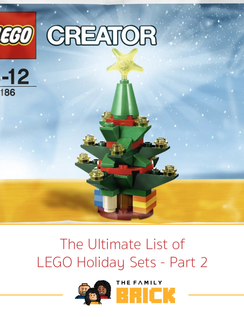 The Ultimate List of LEGO Holiday Sets Part 2 The Family Brick