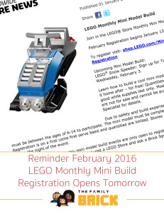 Reminder February 2016 LEGO Monthly Mini Build Registration Opens Tomorrow
