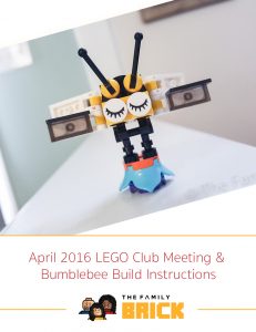 April 2016 LEGO Club Meeting & Bumblebee Build Instructions