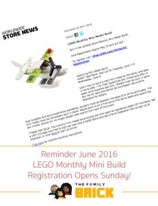 Reminder June 2016 LEGO Monthly Mini Build Registration Opens Sunday!