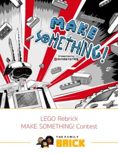 LEGO Rebrick MAKE SOMETHING! Contest