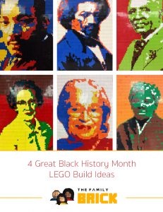 4 Great Black History Month LEGO Build Ideas